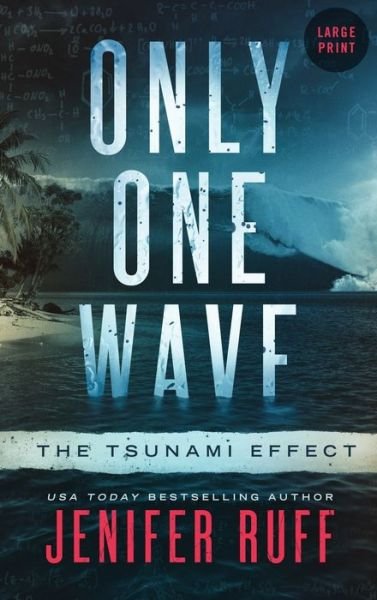 Jenifer Ruff · Only One Wave (Hardcover Book) (2021)