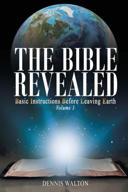 Cover for Dennis Walton · The Bible Revealed (Paperback Book) (2021)