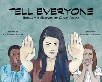 Cover for Kim Bushman Aguilar · Tell Everyone (Hardcover Book) (2022)