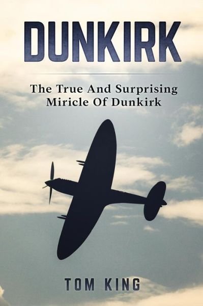 Cover for Tom King · Dunkirk (Paperback Book) (2017)