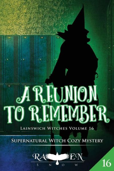 Cover for Raven Snow · A Reunion to Remember (Paperback Book) (2018)