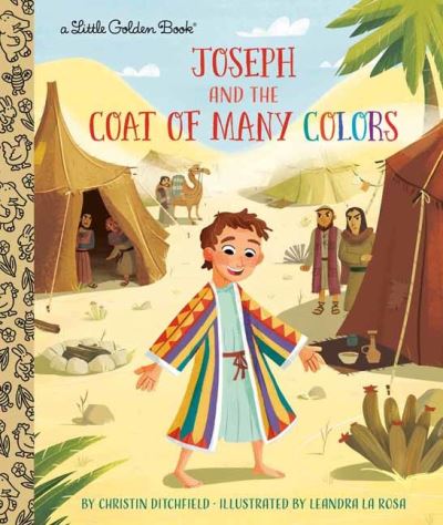 Joseph and the Coat of Many Colors - Christin Ditchfield - Books - Random House USA Inc - 9781984895158 - January 12, 2021