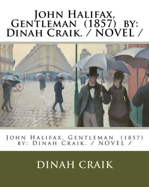 Cover for Dinah Maria Mulock Craik · John Halifax, Gentleman (1857) by (Pocketbok) (2018)