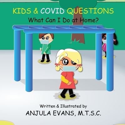 Cover for Anjula Evans · Kids &amp; COVID Questions (Paperback Book) (2020)