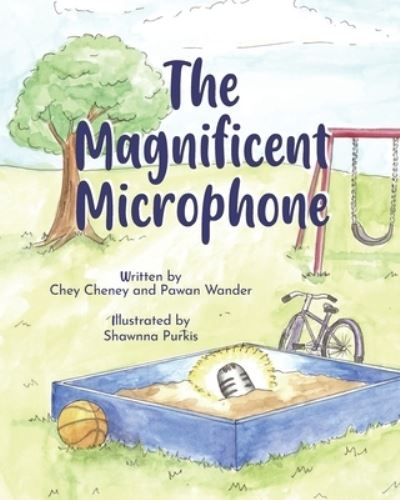 The Magnificent Microphone - Pawan Wander - Books - Code Breaker Inc. - 9781990566158 - April 14, 2022