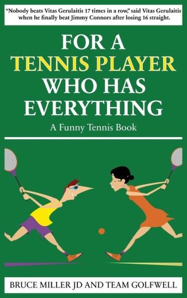Cover for Bruce Miller · For a Tennis Player Who Has Everything (Book) (2022)