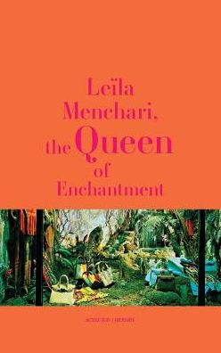 Cover for Michele Glazier · Leila Menchari: The Queen of  Enchantment (Hardcover Book) (2024)