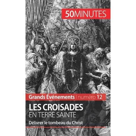 Cover for 50 Minutes · Les croisades en Terre sainte (Taschenbuch) (2015)