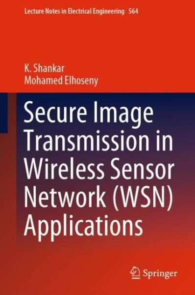 Cover for Shankar · Secure Image Transmission in Wireless Sensor Network WSN Applications (Buch) [1st ed. 2019 edition] (2019)