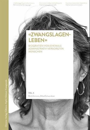 Cover for Ruth Ammann · «Zwangslagenleben» (Gebundenes Buch) (2019)