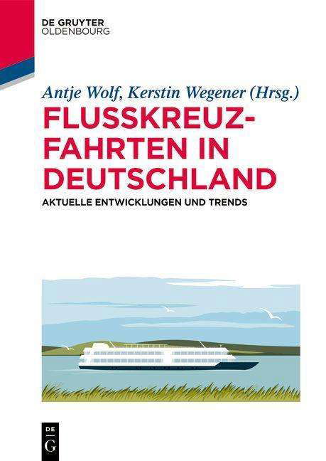 Cover for Wolf · Flusskreuzfahrten in Deutschland (Bog) (2021)