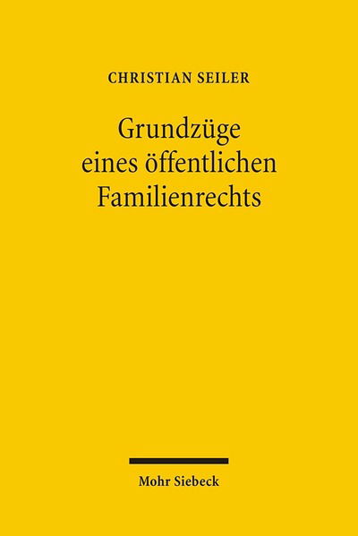 Cover for Christian Seiler · Grundzuge eines offentlichen Familienrechts (Paperback Book) [German edition] (2008)