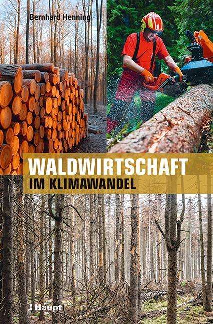 Cover for Henning · Waldwirtschaft im Klimawandel (Book)