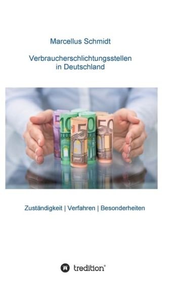 Cover for Schmidt · Verbraucherschlichtungsstellen (Bog) (2020)