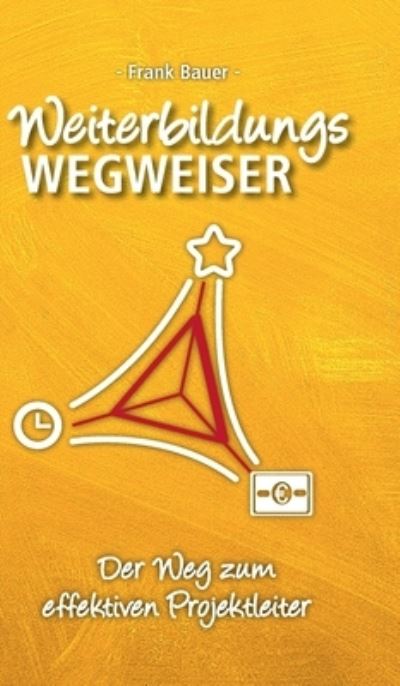 Weiterbildungswegweiser - Bauer - Other - - 9783347166158 - February 4, 2021