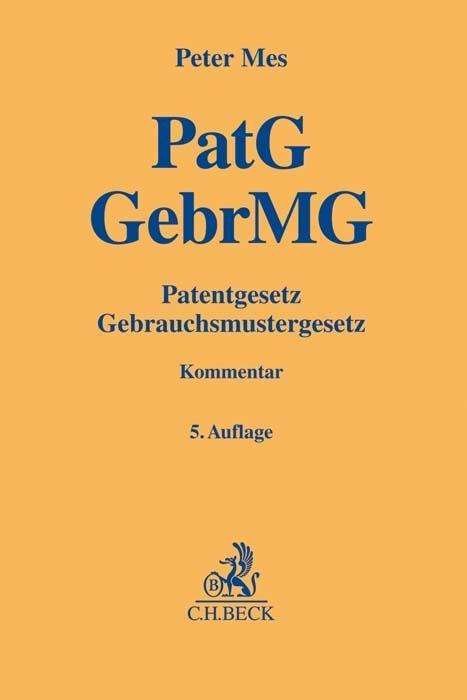 Cover for Mes · Patentgesetz, Gebrauchsmustergesetz (Buch)