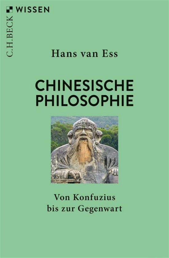 Chinesische Philosophie - Ess - Kirjat -  - 9783406764158 - 