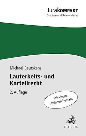 Lauterkeits- und Kartellrecht - Beurskens - Andet -  - 9783406777158 - 