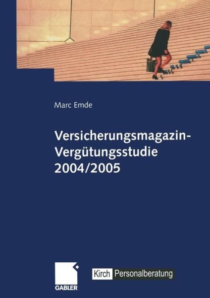 Cover for Marc Emde · Versicherungsmagazin-Vergutungsstudie 2004/2005 (Paperback Book) [2004 edition] (2004)