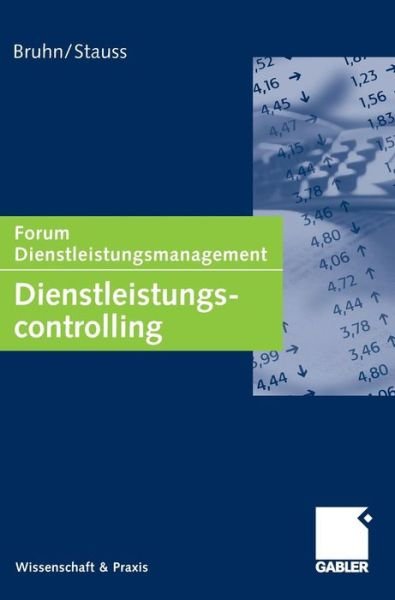 Cover for Manfred Bruhn · Dienstleistungscontrolling: Forum Dienstleistungsmanagement - Forum Dienstleistungsmanagement (Hardcover Book) [2006 edition] (2006)