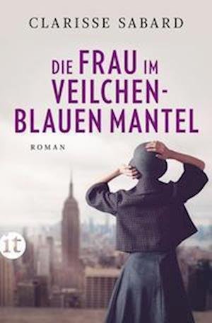 Cover for Clarisse Sabard · Die Frau im veilchenblauen Mantel (Bok) (2022)