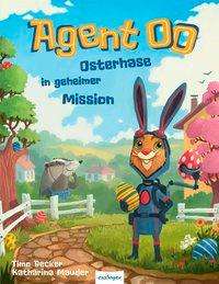 Cover for Mauder · Agent OO - Osterhase in geheimer (Book)