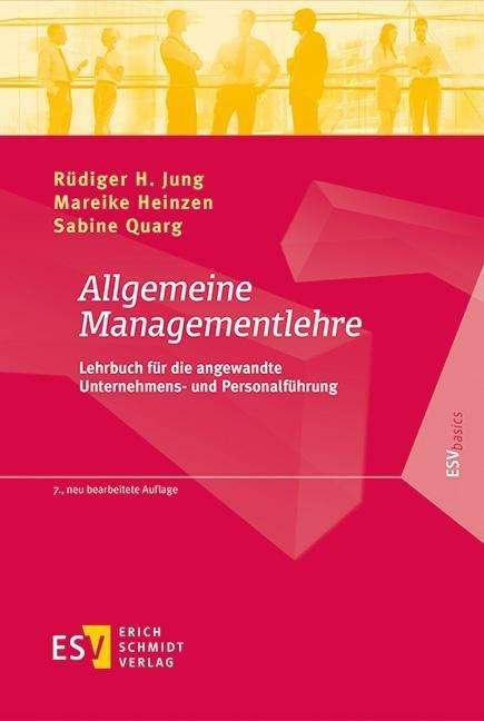 Allgemeine Managementlehre - Jung - Libros -  - 9783503177158 - 