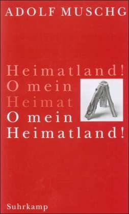 Cover for Muschg · O mein Heimatland! (Book)
