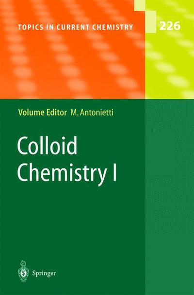 Cover for M Antonietti · Colloid Chemistry I - Topics in Current Chemistry (Hardcover Book) [2003 edition] (2003)