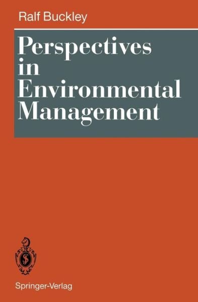 Cover for Ralf Buckley · Perspectives in Environmental Management (Paperback Bog) [Softcover reprint of the original 1st ed. 1991 edition] (1991)