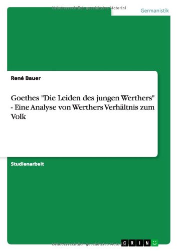 Cover for Bauer · Goethes &quot;Die Leiden des jungen We (Book) [German edition] (2013)