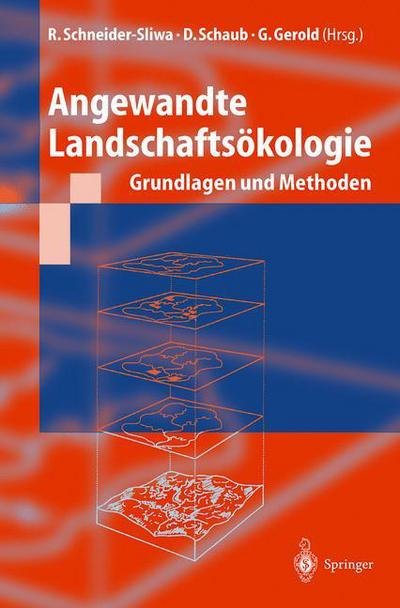 Cover for R Schneider-sliwa · Angewandte Landschaftsoekologie: Grundlagen Und Methoden (Paperback Book) [Softcover Reprint of the Original 1st 1999 edition] (2012)