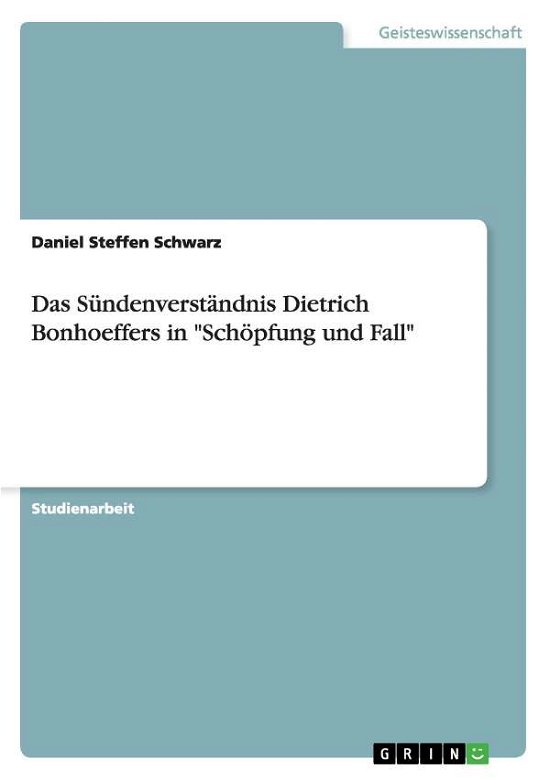 Cover for Schwarz · Das Sündenverständnis Dietrich (Book) [German edition] (2014)