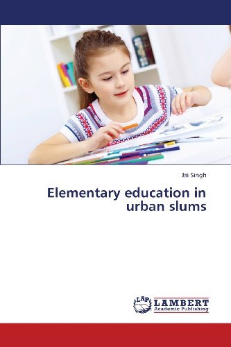 Cover for Jai Singh · Elementary Education in Urban Slums (Paperback Bog) (2013)