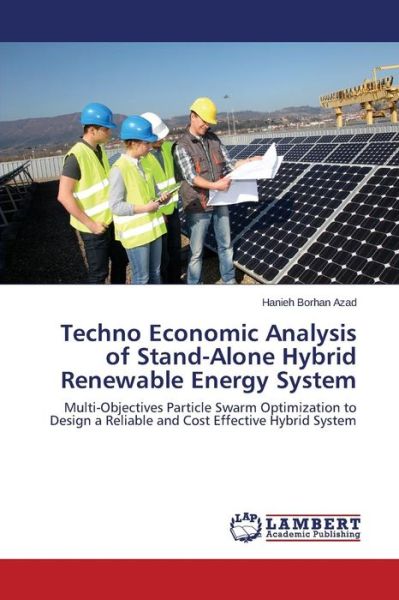 Cover for Borhan Azad Hanieh · Techno Economic Analysis of Stand-alone Hybrid Renewable Energy System (Paperback Book) (2015)