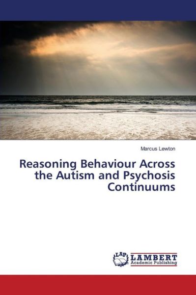 Cover for Lewton · Reasoning Behaviour Across the A (Bog) (2016)