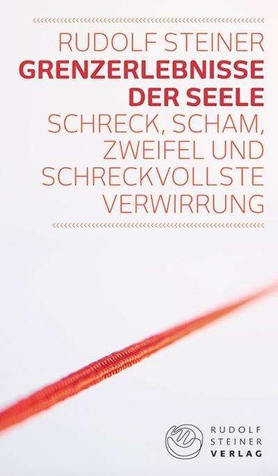 Cover for Steiner · Grenzerlebnisse der Seele (Book)