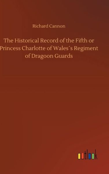 The Historical Record of the Fif - Cannon - Livros -  - 9783734045158 - 21 de setembro de 2018