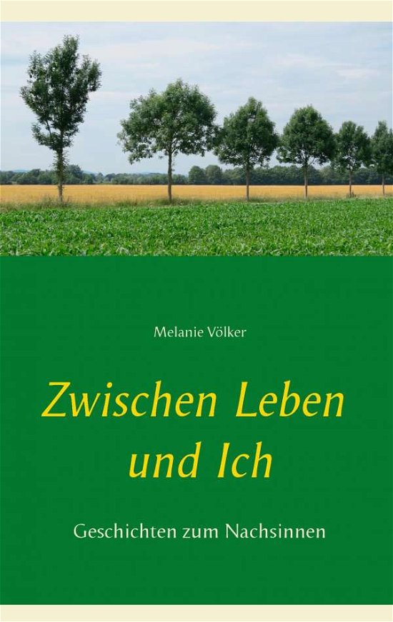 Cover for Völker · Zwischen Leben und Ich (Bog)