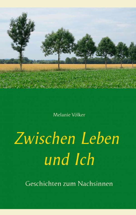 Cover for Völker · Zwischen Leben und Ich (Book)