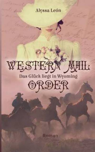 Cover for Alyssa Leon · Western Mail Order (Paperback Book) (2015)