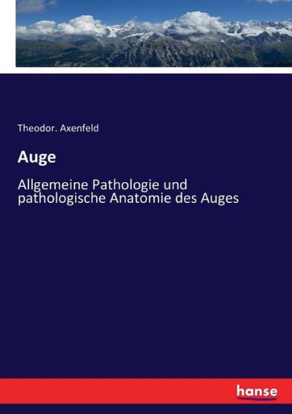 Cover for Axenfeld · Auge (Book) (2016)