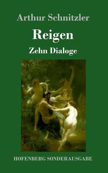 Cover for Arthur Schnitzler · Reigen: Zehn Dialoge (Hardcover Book) (2018)