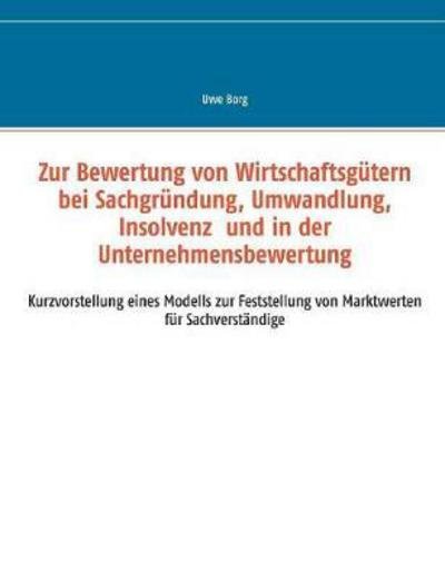 Zur Bewertung von Wirtschaftsgüter - Borg - Libros -  - 9783744875158 - 29 de septiembre de 2017