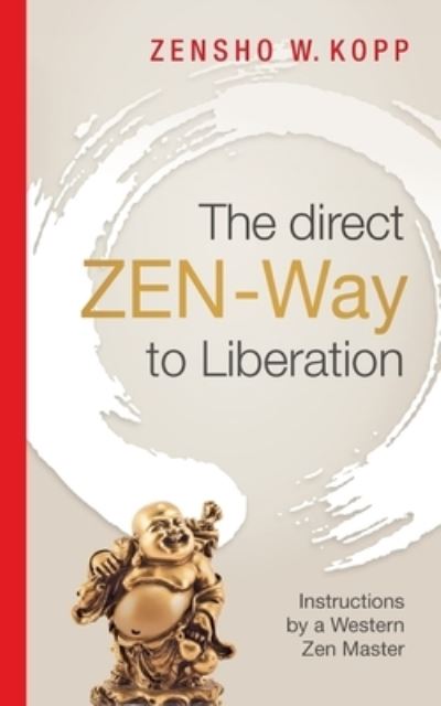 Cover for Kopp · The direct ZEN-Way to Liberation (N/A) (2021)