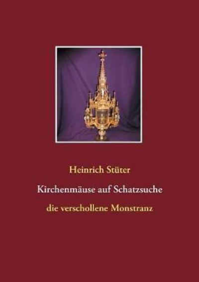 Cover for Stüter · Kirchenmäuse auf Schatzsuche (Book) (2018)