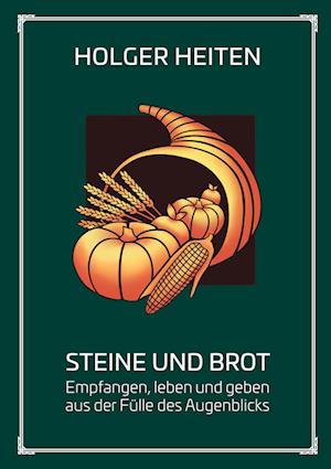 Cover for Holger Heiten · Steine und Brot (Hardcover Book) (2021)