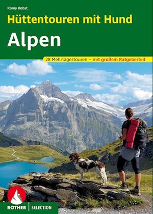 Cover for Romy Robst · Hüttentouren mit Hund Alpen (Buch) (2023)