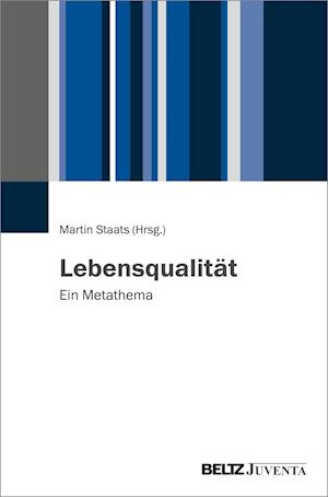 Cover for Martin Staats · Lebensqualität (Hardcover Book) (2021)