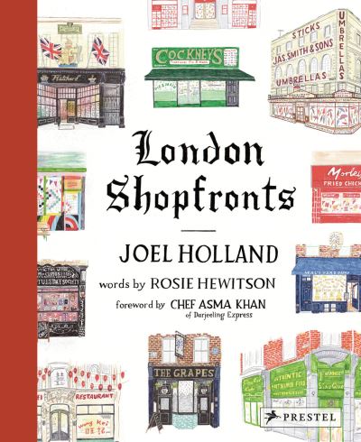 Cover for London Shopfronts: Illustrations of the City's Best-Loved Spots (Hardcover Book) (2023)